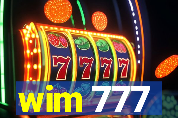 wim 777